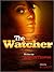 The Watcher (Indulge Book 2)