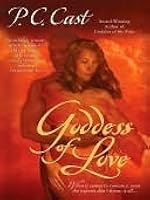 Goddess Of Love Goddess Summoning 5 By P C Cast