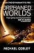 The Orphaned Worlds by Michael Cobley The Orphaned Worlds by Michael Cobley
