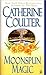 Moonspun Magic by Catherine Coulter