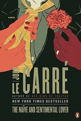 The Naïve and Sentimental Lover: A Novel