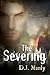 The Severing (The Severing #1)