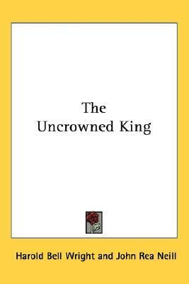 The Uncrowned King (Kindle Edition)