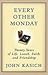 Every Other Monday by John Kasich