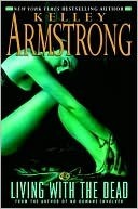 Living with the Dead (Women of the Otherworld, #9)