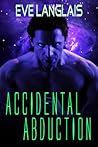 Accidental Abduction by Eve Langlais