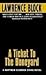 A Ticket to the Boneyard by Lawrence Block