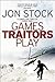 Games Traitors Play