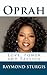 Oprah by Raymond Sturgis