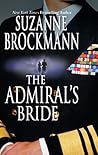 The Admiral's Bride by Suzanne Brockmann The Admiral's Bride by Suzanne Brockmann