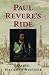 Paul Revere's Ride by David Hackett Fischer