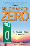Mile Marker Zero:...
