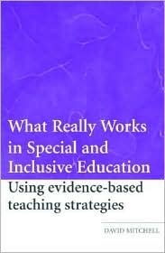What Really Works in Special and Inclusive Education: Using Evidence-Based Teaching Strategies (Kindle Edition)