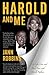 Harold and Me by Jann Robbins