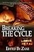 Breaking the Cycle
