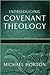 Introducing Covenant Theology