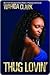 Thug Lovin' by Wahida Clark