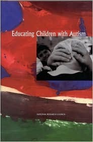 Educating Children With Autism (Kindle Edition)
