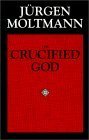 Book cover for The Crucified God: The Cross of Christ As the Foundation and Criticism of Christian Theology