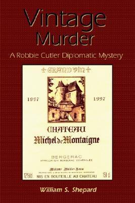 Vintage Murder (Robbie Cutler Diplomatic Mystery #1)