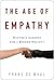 The Age of Empathy: Nature's Lessons for a Kinder Society