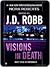 Visions in Death by J.D. Robb