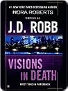 Visions in Death by J.D. Robb Visions in Death by J.D. Robb