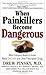 When Painkillers Become Dangerous: What Everyone Needs to Know About OxyContin and other Prescription Drugs