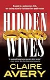 Hidden Wives: A N...