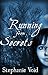 Running from Secrets