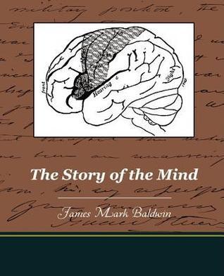 The Story of the Mind (Kindle Edition)