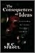 The Consequences of Ideas by R.C. Sproul