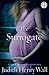 The Surrogate by Judith Henry Wall