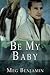 Be My Baby (Konigsburg, #3)