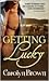 Getting Lucky by Carolyn Brown
