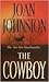 The Cowboy by Joan Johnston