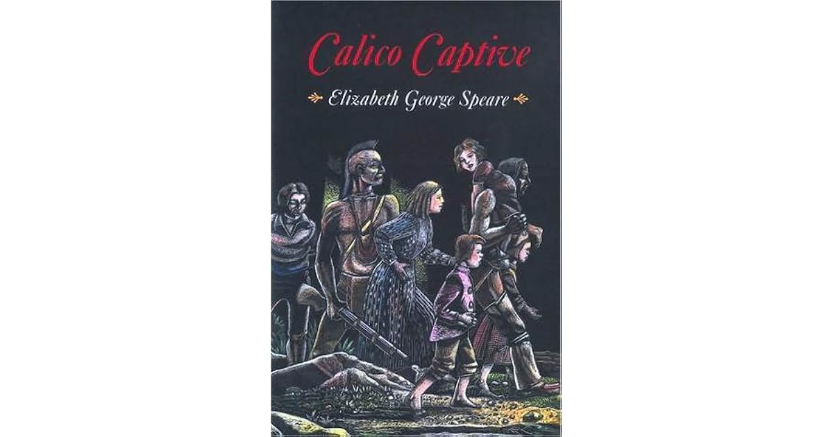 Calico Captive by Elizabeth Speare