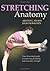 Stretching Anatomy