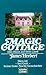 Magic Cottage by James Herbert