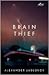 Brain Thief