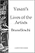 Vasari's Lives of the Artis...