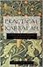 Practical Kabbalah: A Guide to Jewish Wisdom for Everyday Life