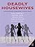 Deadly Housewives