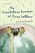 The Scandalous Summer of Sissy LeBlanc