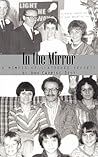 In the Mirror, A ...
