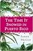 The Time It Snowed in Puerto Rico