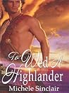 To Wed A Highlander