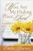 You Are My Hiding Place, Lord: Finding Peace in God's Presence