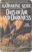 Days of Air and Darkness by Katharine Kerr