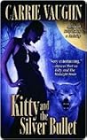 Book cover for Kitty and the Silver Bullet (Kitty Norville, #4)